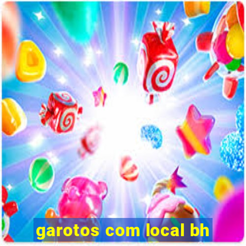 garotos com local bh